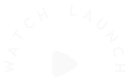 Watch Launch